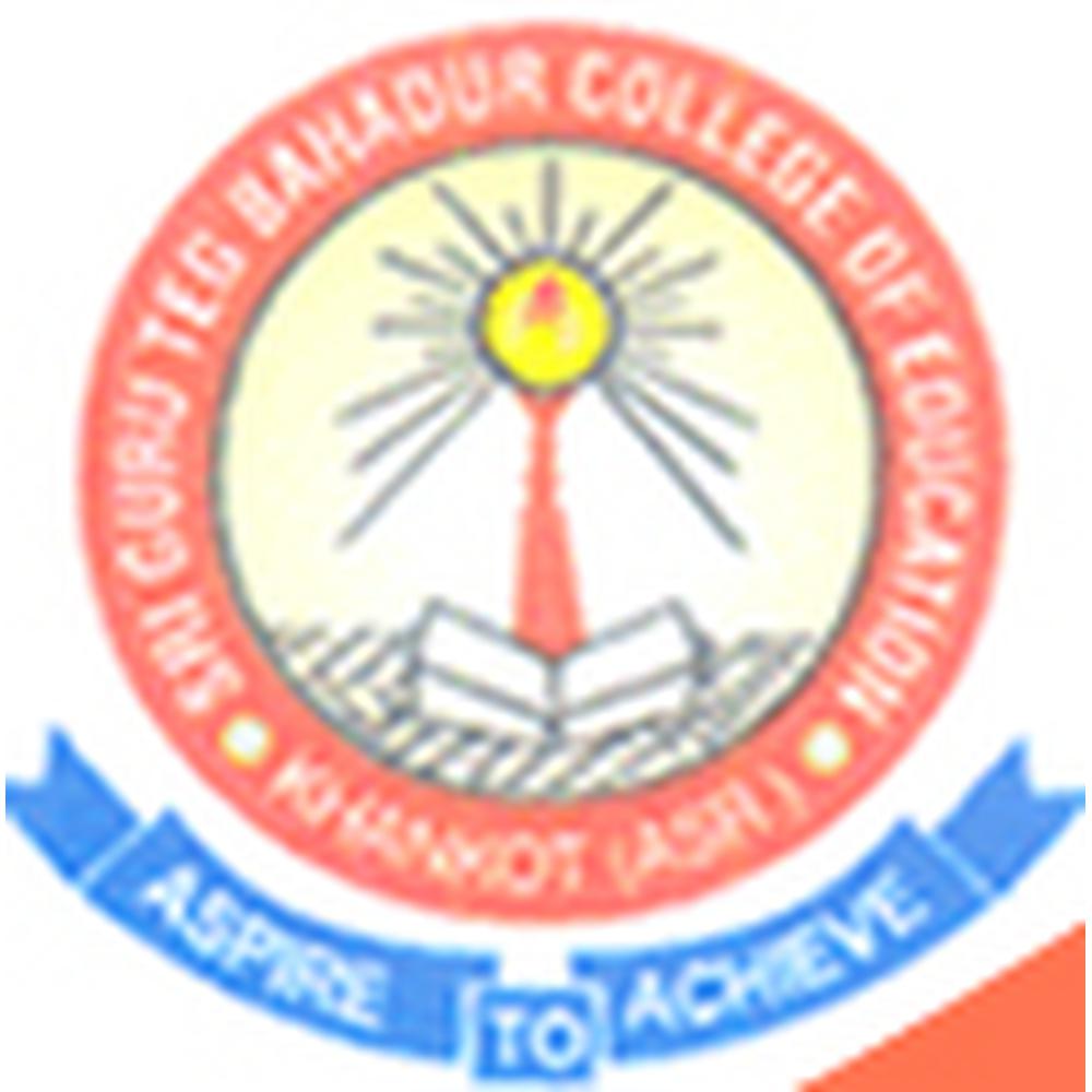 Shri Guru Teg Bahadur College of Education - Admissions 2022, Fees ...