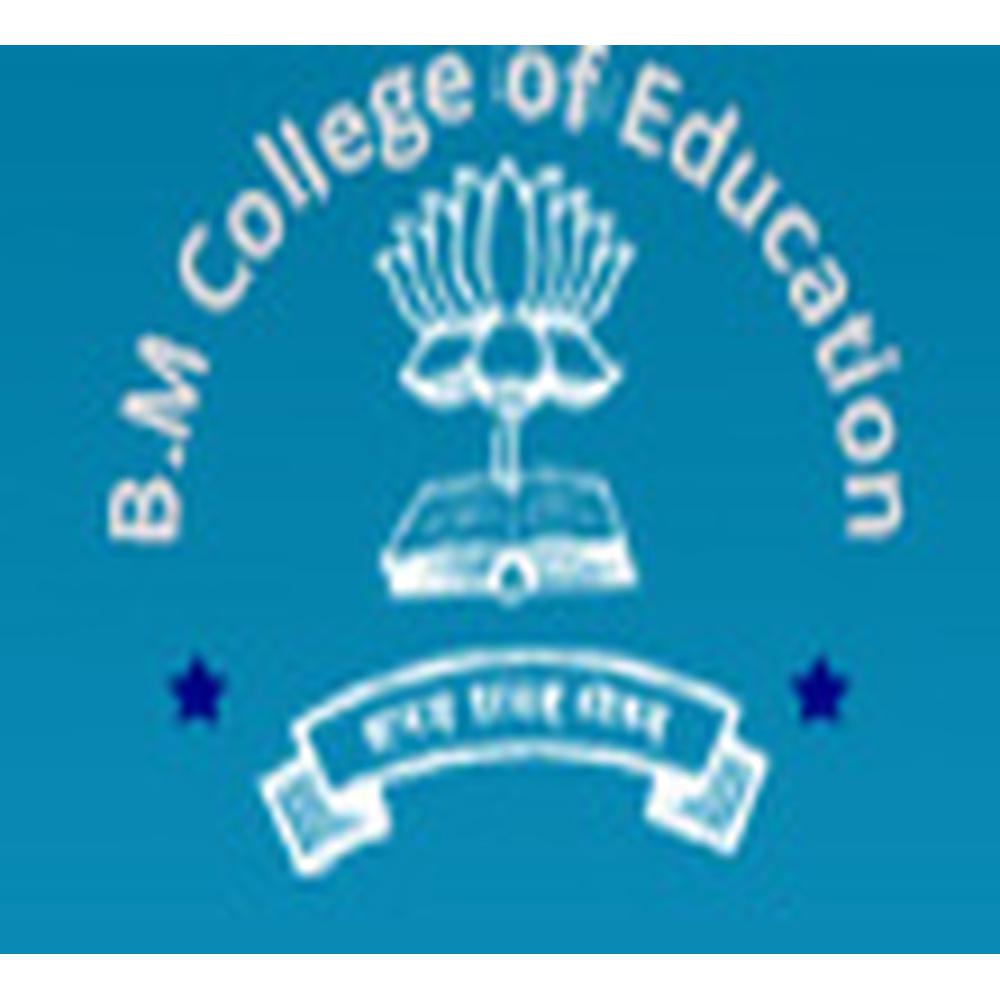 B.M College of Education Admissions 2022, Fees, Courses, Ranking