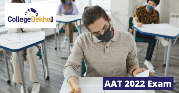 AAT 2022 Exam for IIT B.Arch Admissions - Dates (Released), Application Form, Eligibility, Syllabus, Exam Pattern, Result (Out)