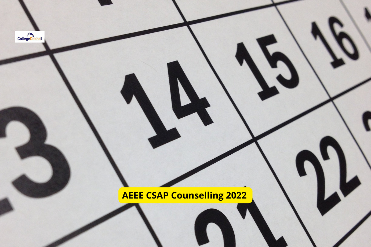 AEEE 2022 Counselling (CSAP) Dates, Registration, Process