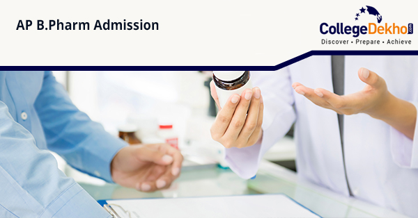 Andhra B.Pharma Admission 2022: Dates (Out), Web Options, Counselling Process, Seat Allotment