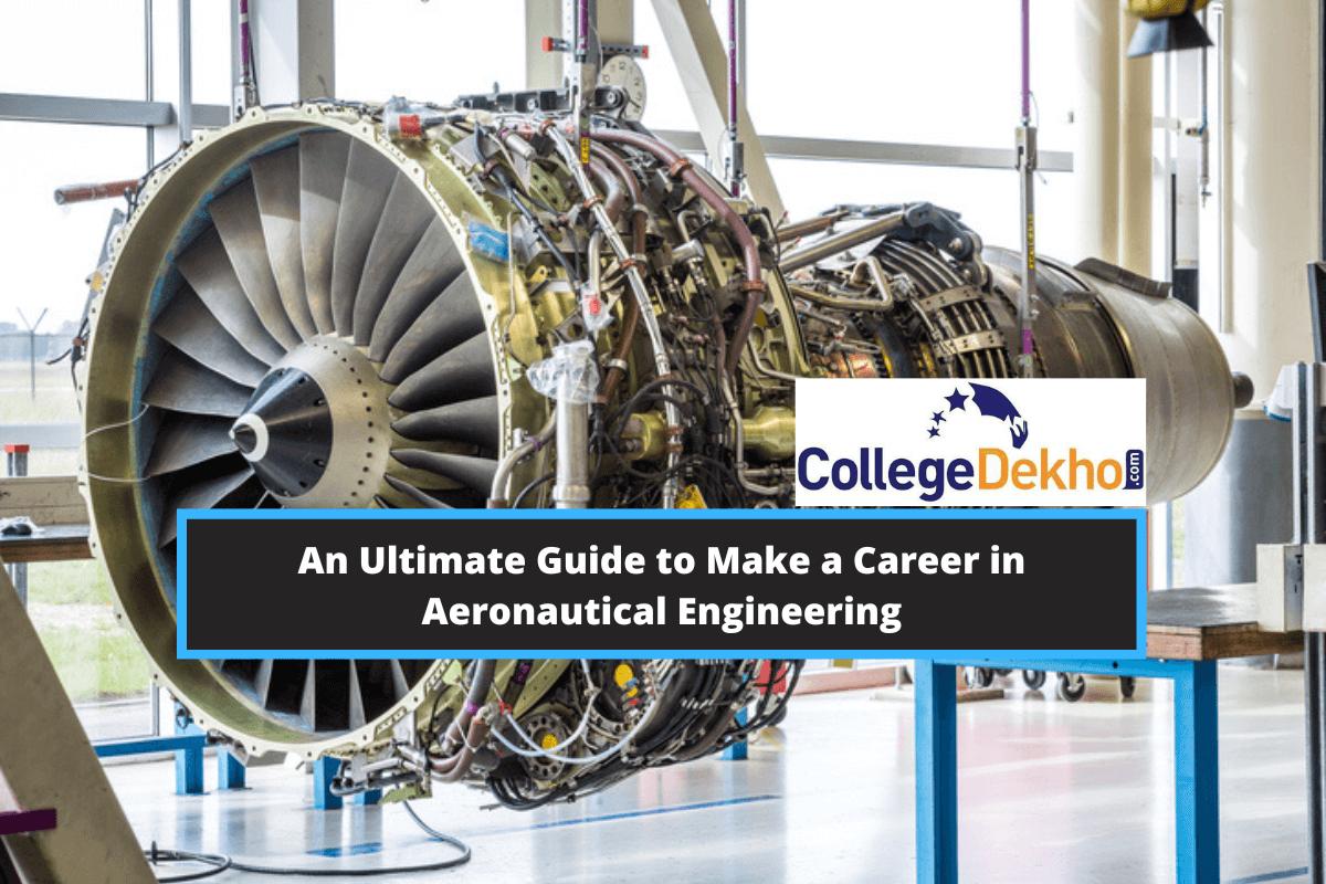 an-ultimate-guide-to-make-a-career-in-aeronautical-engineering-collegedekho