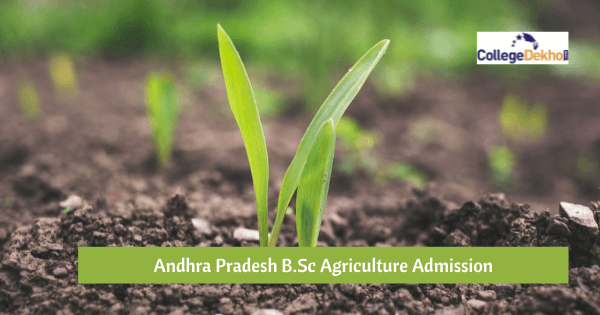 ANGRAU AP BSc అగ్రికల్చర్, హార్టికల్చర్ అడ్మిషన్ 2024: వెబ్ ఎంపికలు (OUT), రిజిస్ట్రేషన్, ఫీజు, సీట్ల కేటాయింపు, కౌన్సెలింగ్