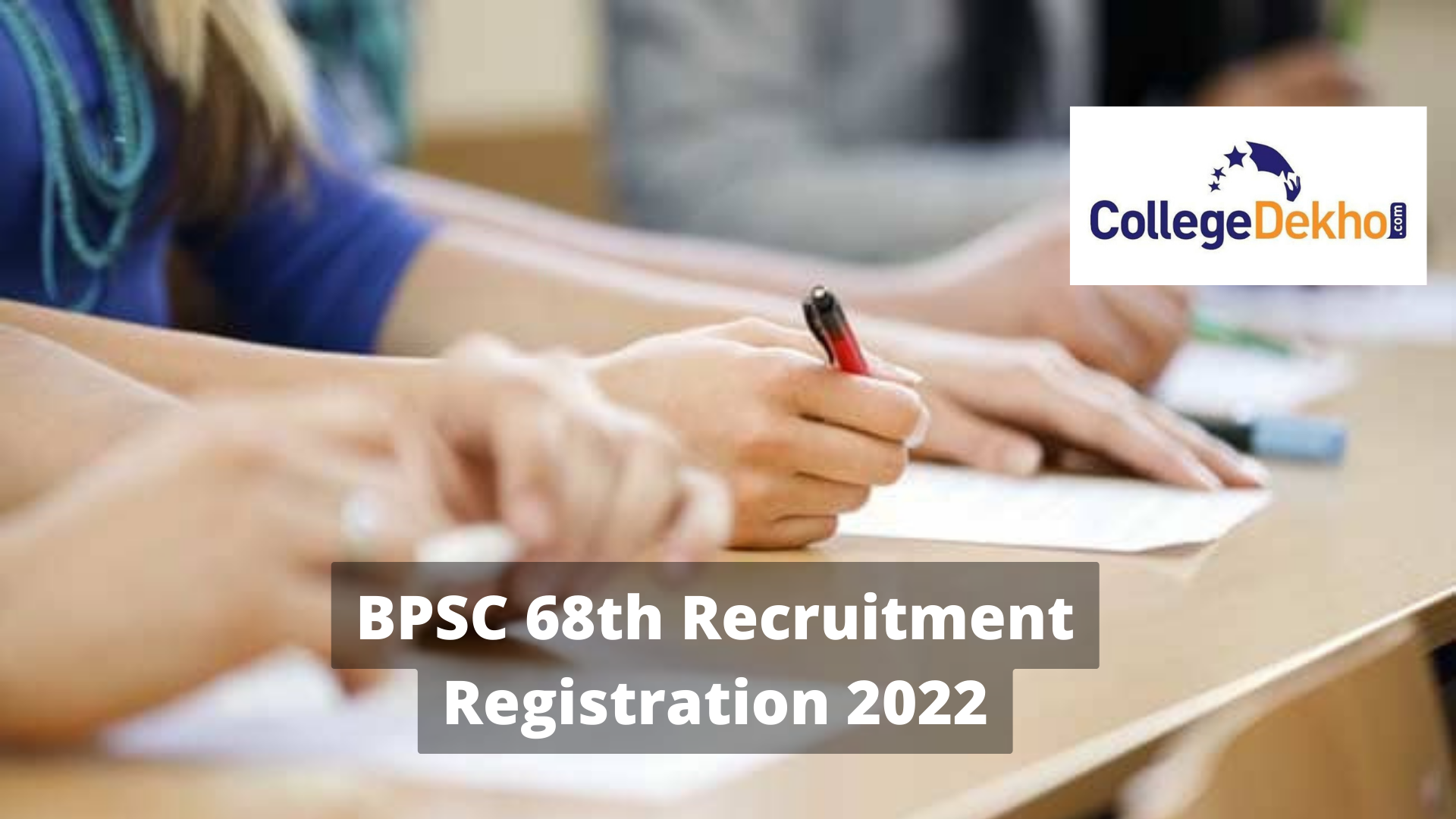 BPSC 68th Recruitment Registration 2022 Started: Direct Link Here to Apply Online