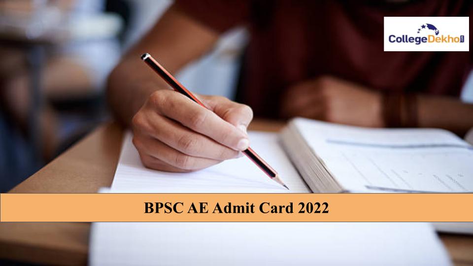 BPSC AE Admit Card 2022 to be Released Soon: Check Expected Release Date Here