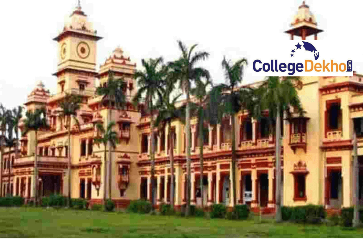Banaras Hindu University UG Admission 2023 through CUET:  Dates, Application Process, Course Wise Eligibility, Admission Process