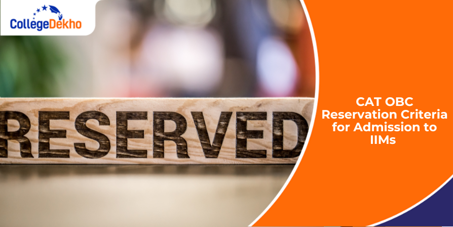 CAT OBC Reservation Criteria for Admission to IIMs