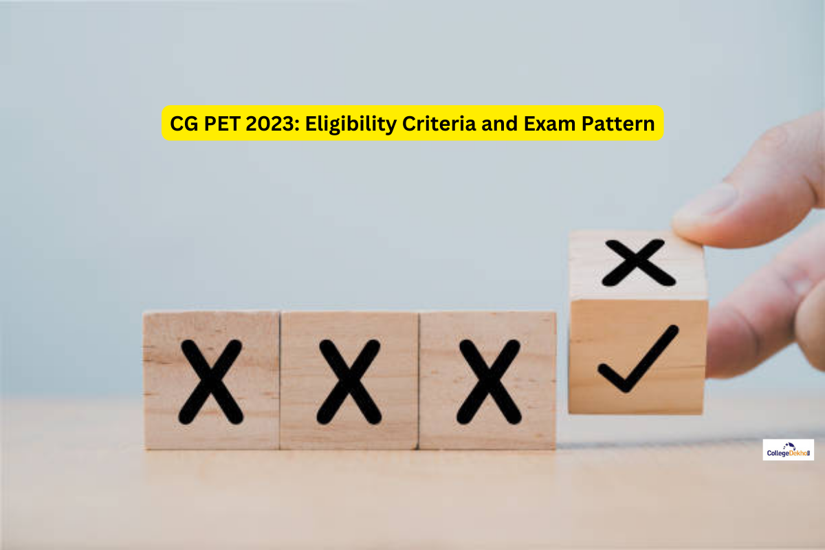 CG PET 2023: Check Eligibility Criteria and Exam Pattern