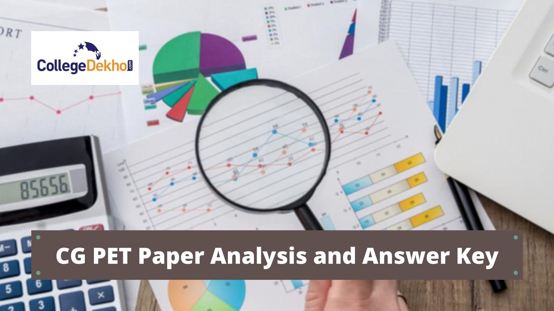 CG PET 2021 Question Paper Analysis, Answer Key (Official Answer Key Delayed)