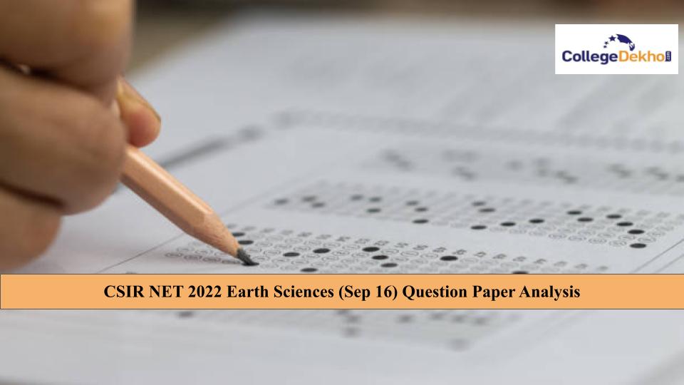 CSIR NET 2022 - Answer Key (Released), Result, Counselling Process, Updates