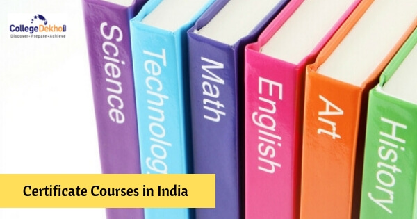 Best Certificate Courses in India in 2023 - Career Options, Jobs & Salary
