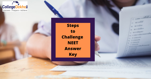 NEET 2022 Answer Key Challenge Process, Fees, Date - Here's How to Apply
