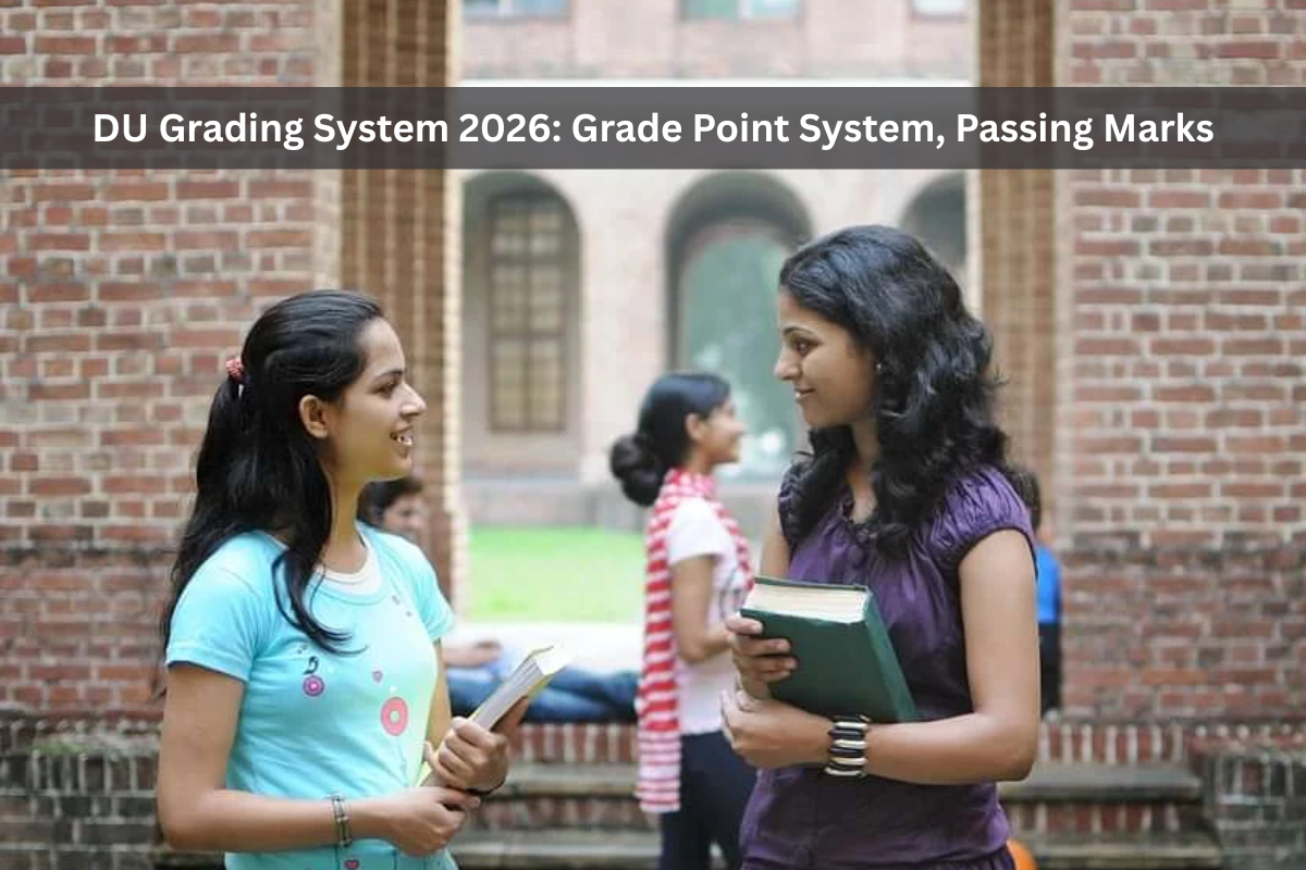 DU Grading System 2026: Grade Point System, Passing Marks