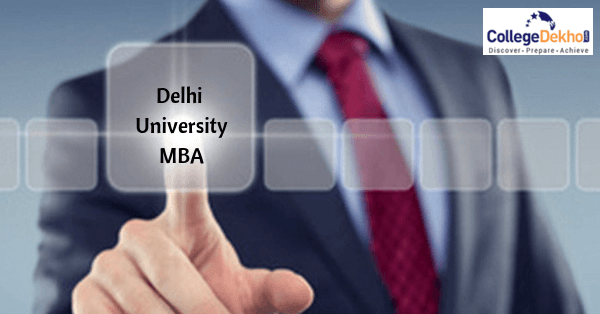 DU MBA Admission 2023 - DU MBA Colleges, Fees, Seats & Placements