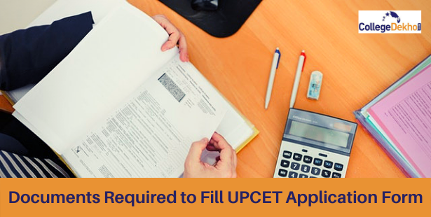 Documents Required to Fill UPCET 2022 Application Form