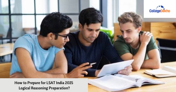 How to Prepare for LSAT India 2025 Logical Reasoning Preparation?