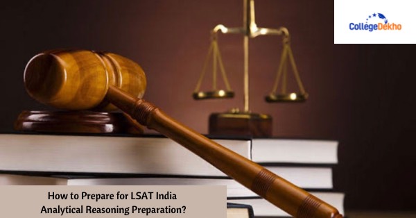 How to Prepare for LSAT India 2025 Analytical Reasoning Preparation?
