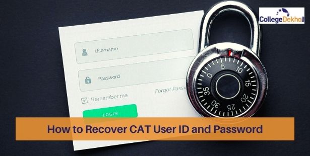 CAT 2022 Login - Forgot Password, Username, Steps to Retrieve