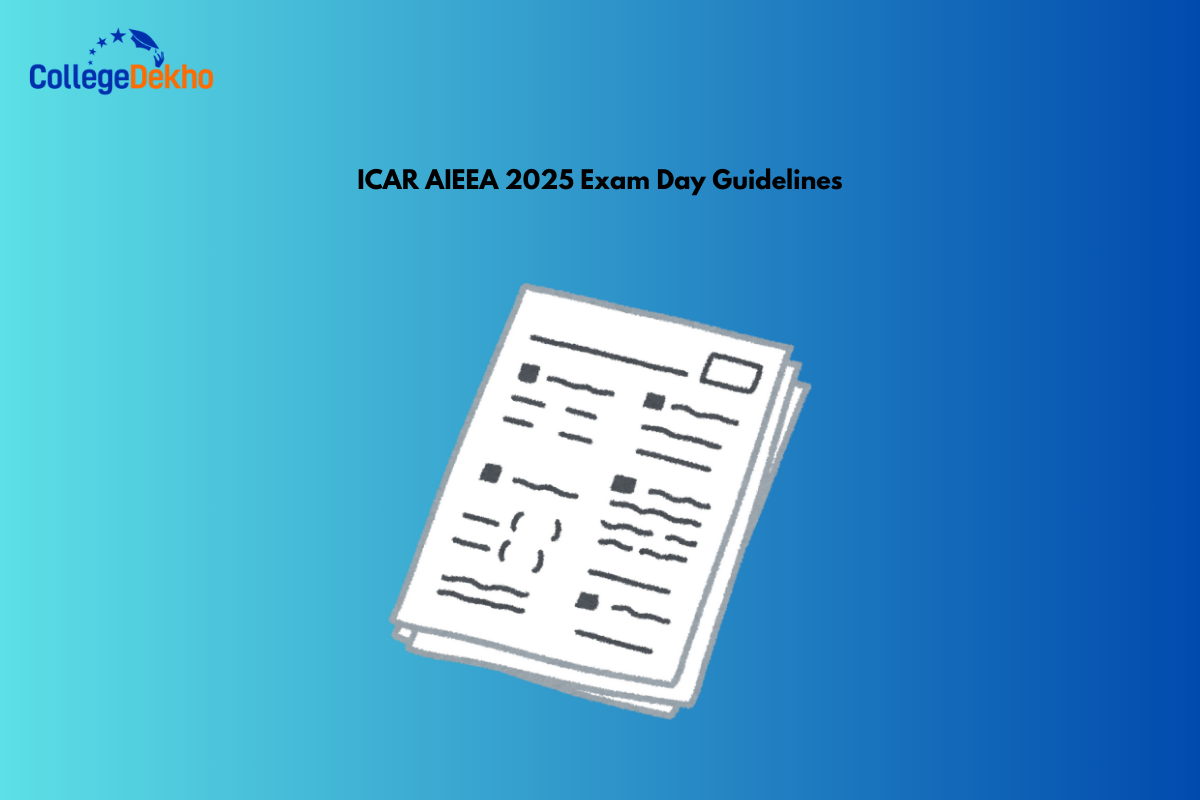 ICAR AIEEA 2025 Exam Day Guidelines: Documents Required on Exam Day