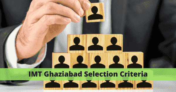 IMT गाजियाबाद एडमिशन 2026 (IMT Ghaziabad Admission 2026) - CAT कटऑफ और सिलेक्शन प्रोसेस देखें