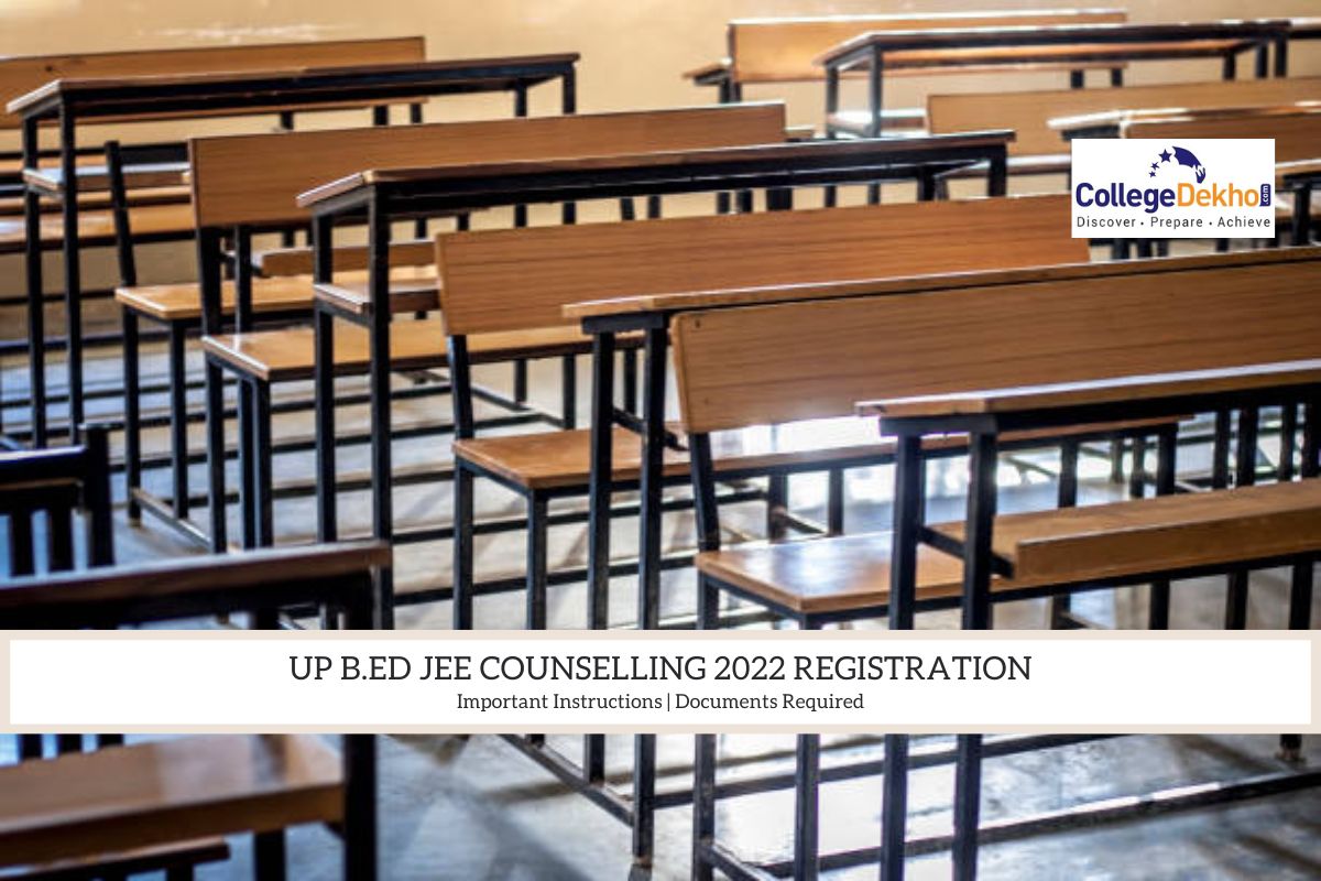 UP B.Ed JEE 2022 - Counselling (Begins), Results (Out), Updates