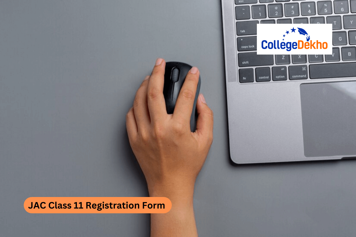 JAC Class 11 Registration Form 2026 - Check Jharkhand Board Class 11 Registration Form Dates, Fees