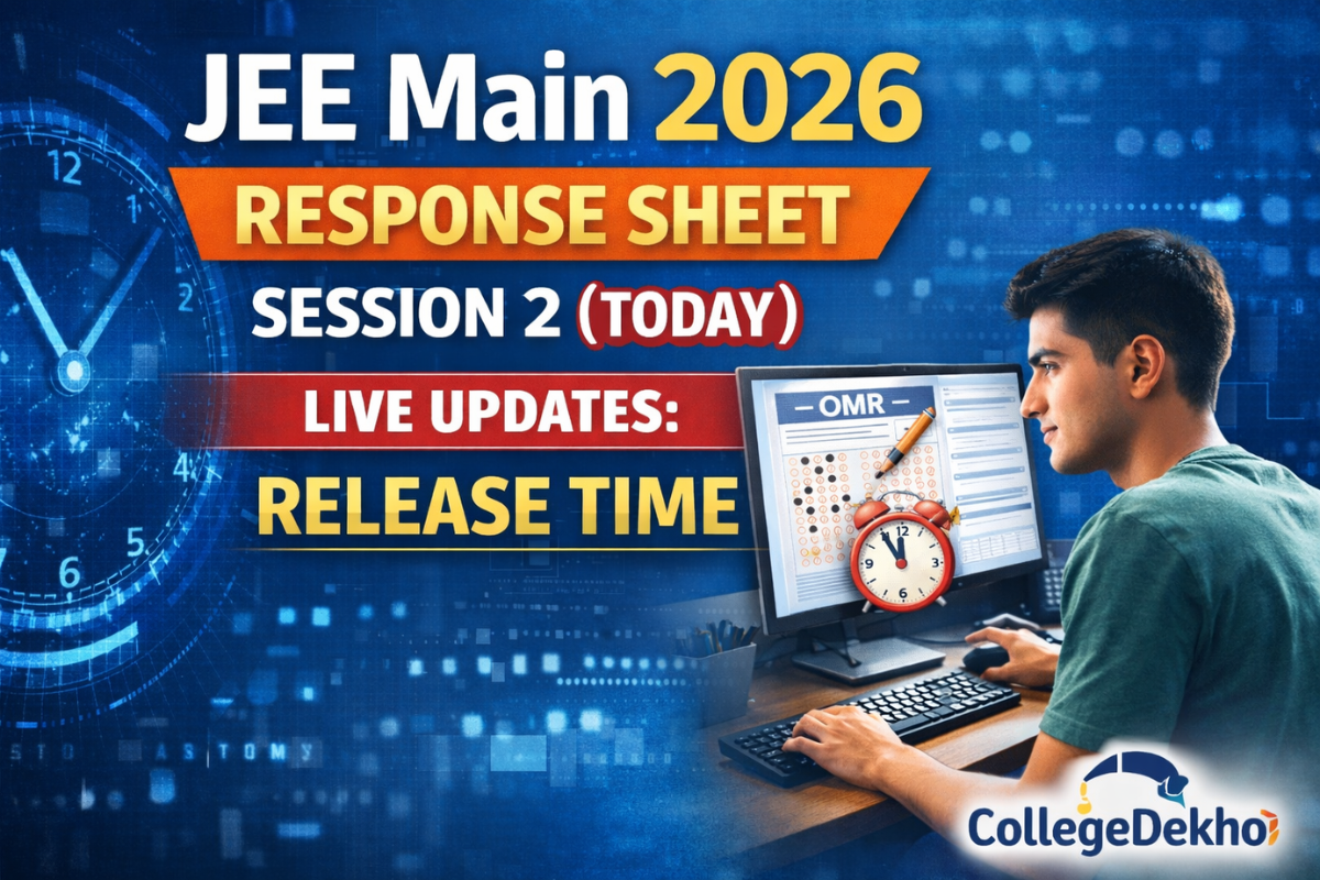 JEE Main Response Sheet 2026 Session 2 (OUT) LIVE: Answer Key Download Link Activated @jeemain.nta.nic.in