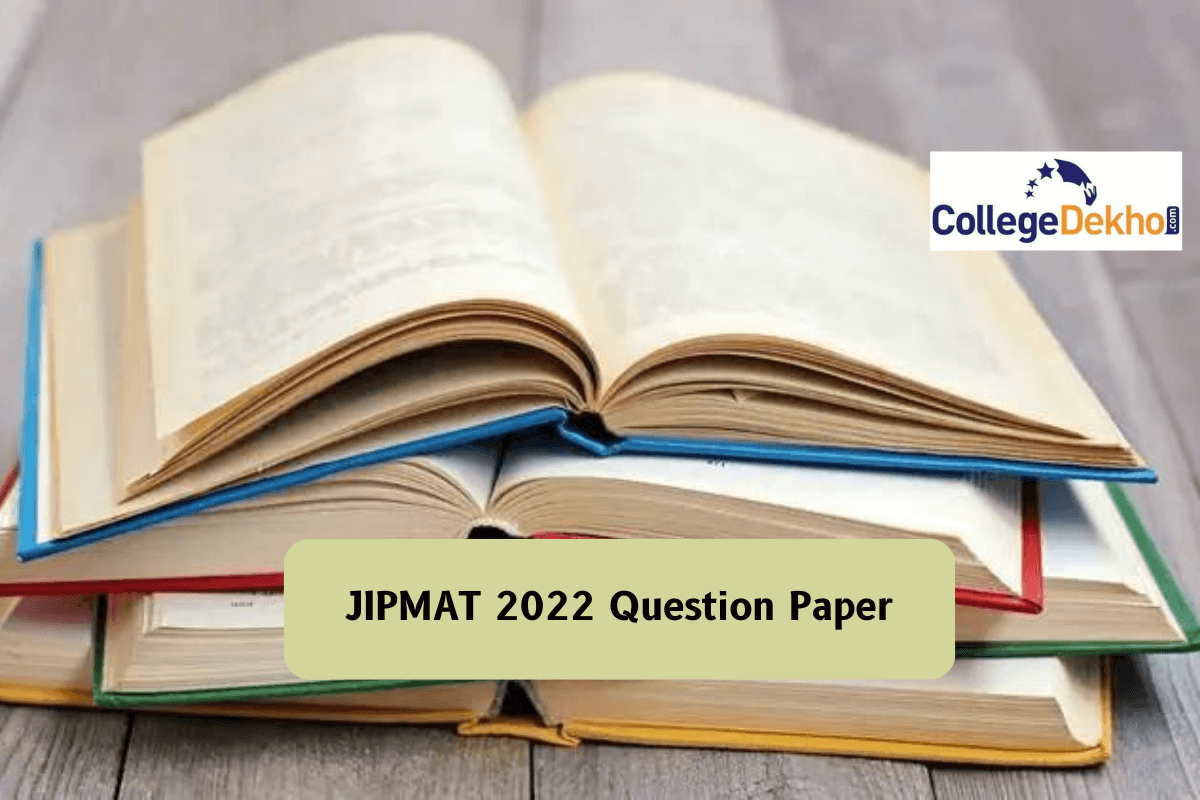 JIPMAT 2022 Question Paper: Download Memory-Based Questions