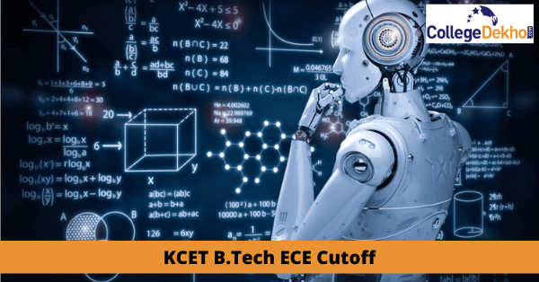 KCET B.Tech Electronics and Communications Engineering (ECE) Cutoff 2022: Check Closing Ranks Here
