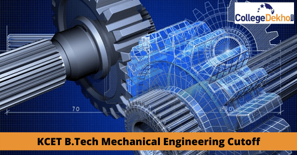 KCET BTech Mechanical Engineering Cutoff 2022 (Released): Check Closing Ranks Here