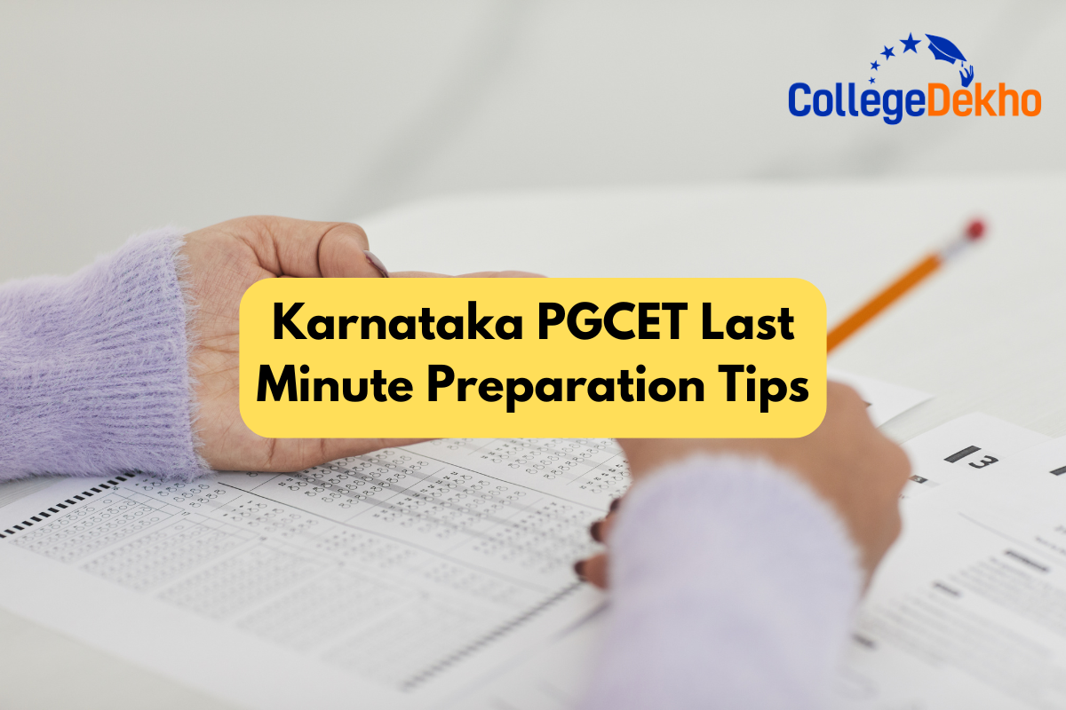 Karnataka PGCET 2025: Last Minute Preparation Tips