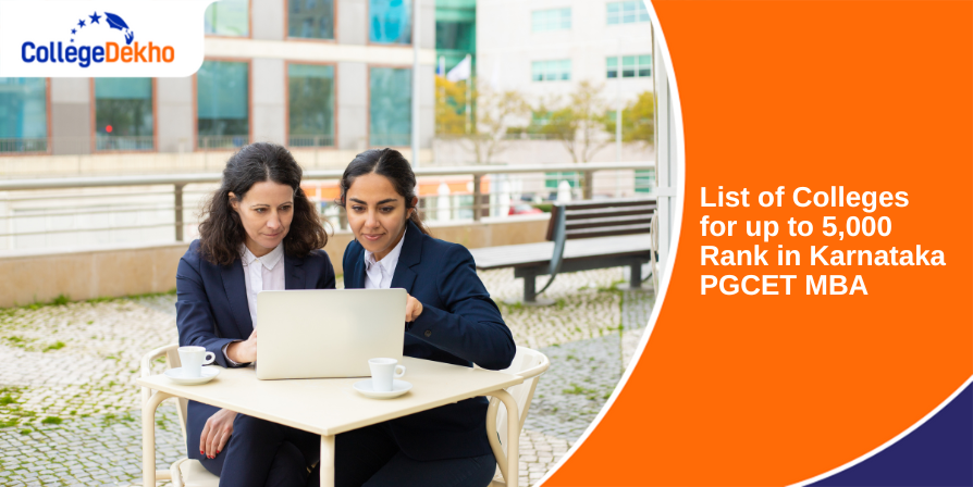 List of Colleges for up to 5,000 Rank in Karnataka PGCET MBA 2024
