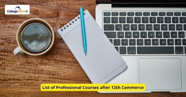 ఇంటర్‌లో కామర్స్ తీసుకున్నారా? (List of Professional Courses after Intermediate Commerce) ఈ కోర్సులతో మంచి భవిష్యత్తు
