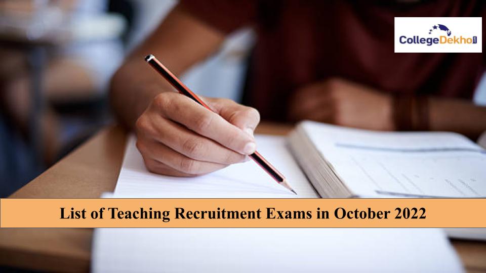 List of Teaching Recruitment Exams in October 2022