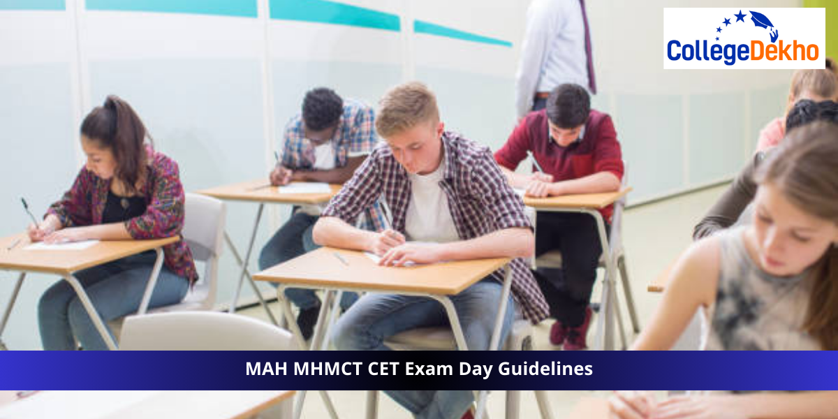 MAH MHMCT CET 2026 Exam Day Guidelines: Do’s & Don’ts, Exam Day Instructions