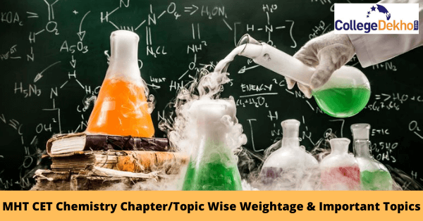 MHT CET 2023 Chemistry Chapter/Topic Wise Weightage & Important Topics