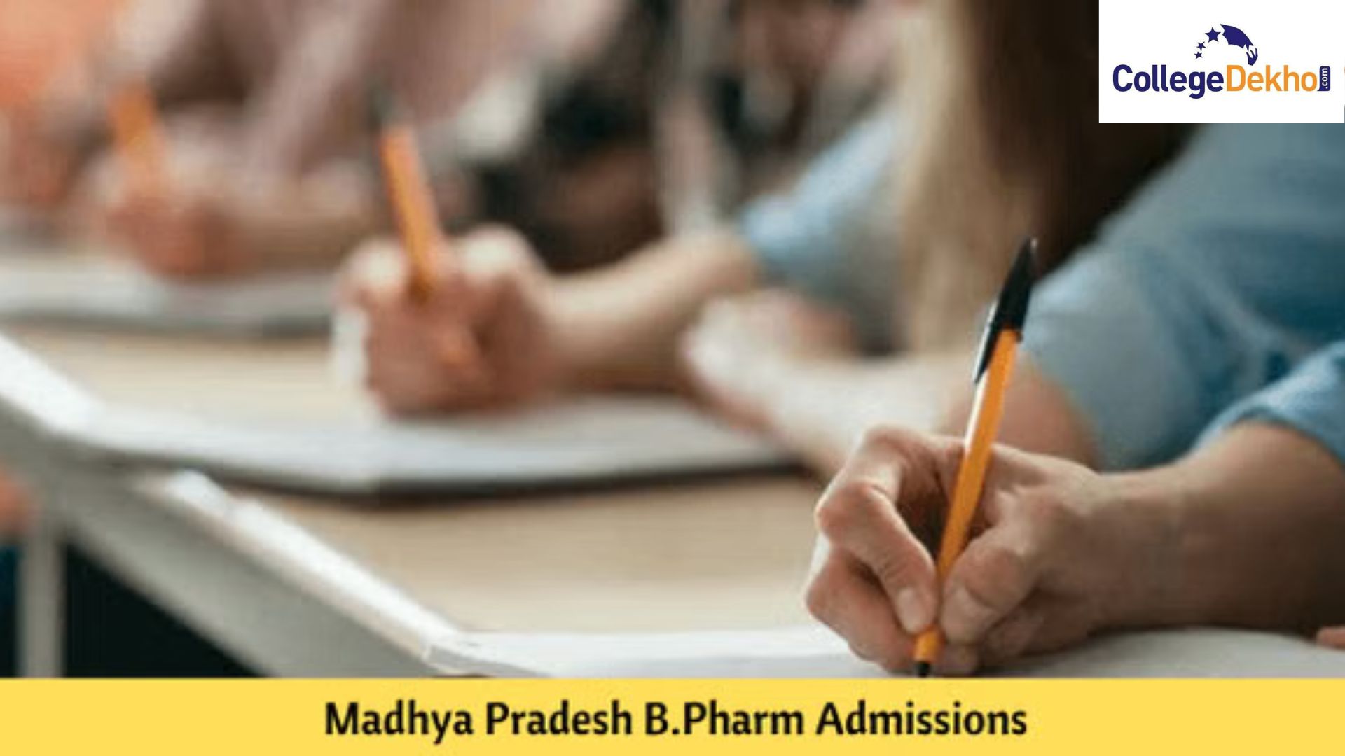 मध्य प्रदेश बी.फार्मा एडमिशन 2026 (Madhya Pradesh B.Pharm Admissions 2026 in Hindi): डेट, एप्लीकेशन, एलिजिबिलिटी, काउंसलिंग