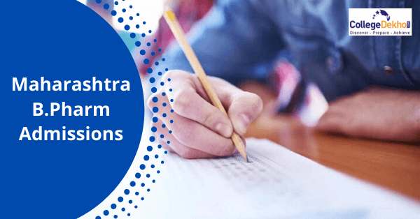 Maharashtra B.Pharmacy Admission 2022: CAP Round 1 Option Form (Out), Seat Matrix, Seat Allotment, Cutoff