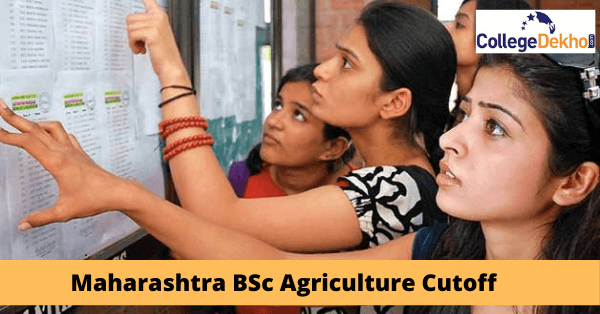 Maharashtra B.Sc Agriculture Cutoff 2022, 2021, 2020, 2019 (College Wise) - General, SC, ST, OBC