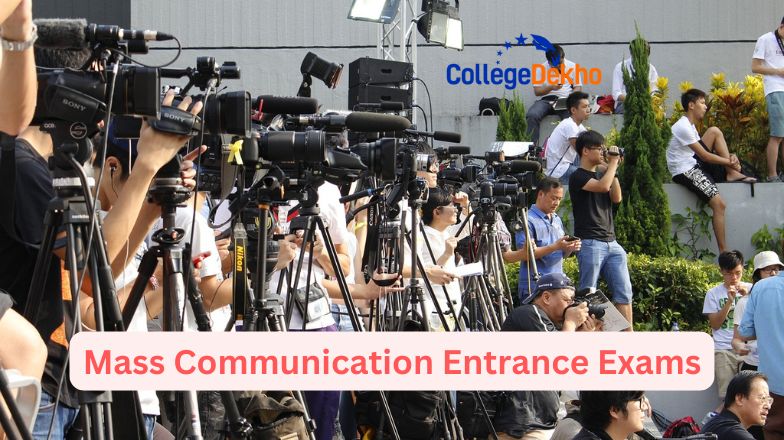 Mass Communication Entrance Exams in India 2025: Dates, Complete Details, Participating Colleges