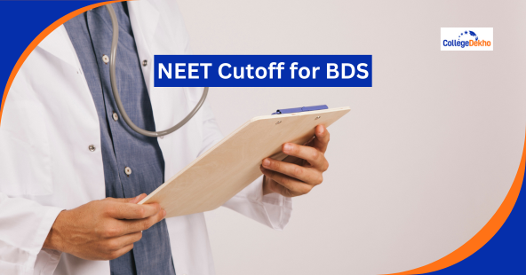 NEET 2026 BDS Cutoff: Expected Marks, Ranks, and Trends