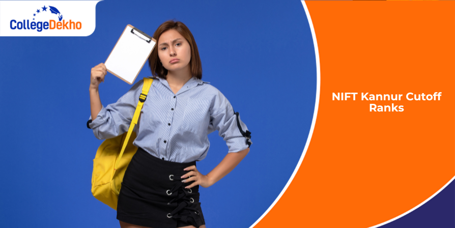 NIFT Kannur Cutoff Ranks