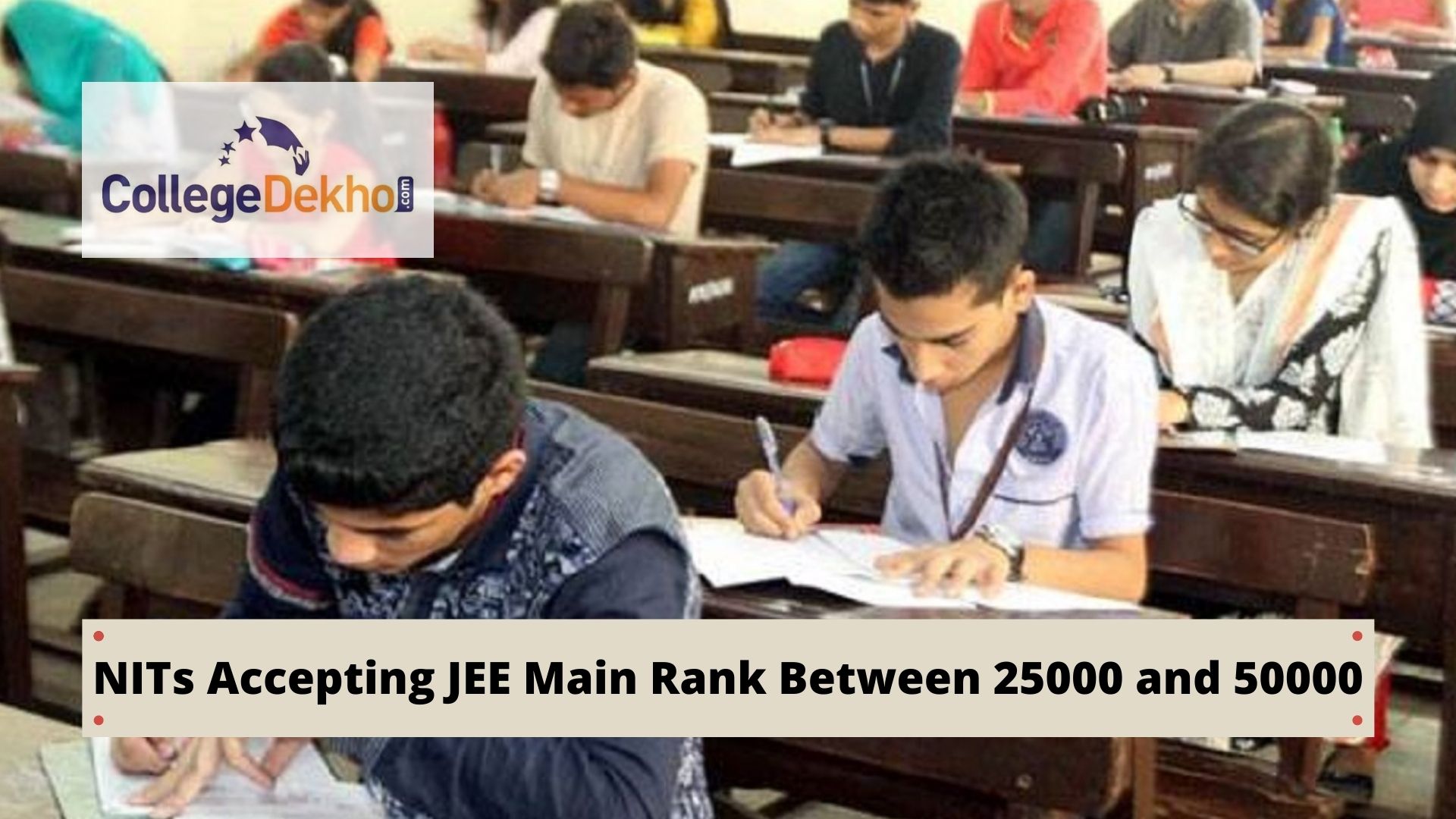 List of NITs for JEE Main 2022 Rank 25,000 to 50,000