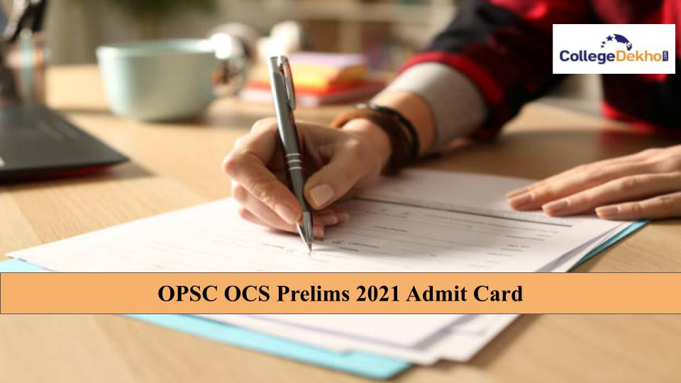 OPSC OCS Prelims 2021 Admit Card Released: Get Direct Link to Download Admission Certificate