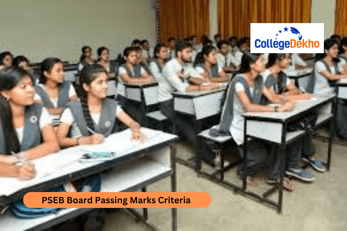 PSEB Board Passing Marks Criteria 2025 - Check Punjab Board 10, 12 Passing Marks Criteria