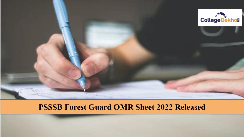 PSSSB Forest Guard OMR Sheet 2022 Released: Direct Link to Download OMR Sheet