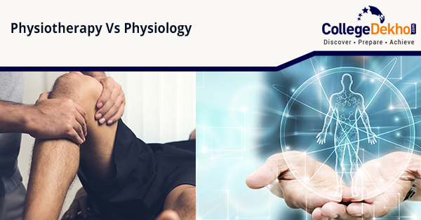 Physiotherapy Vs Physiology: How Are the Two Courses Different?