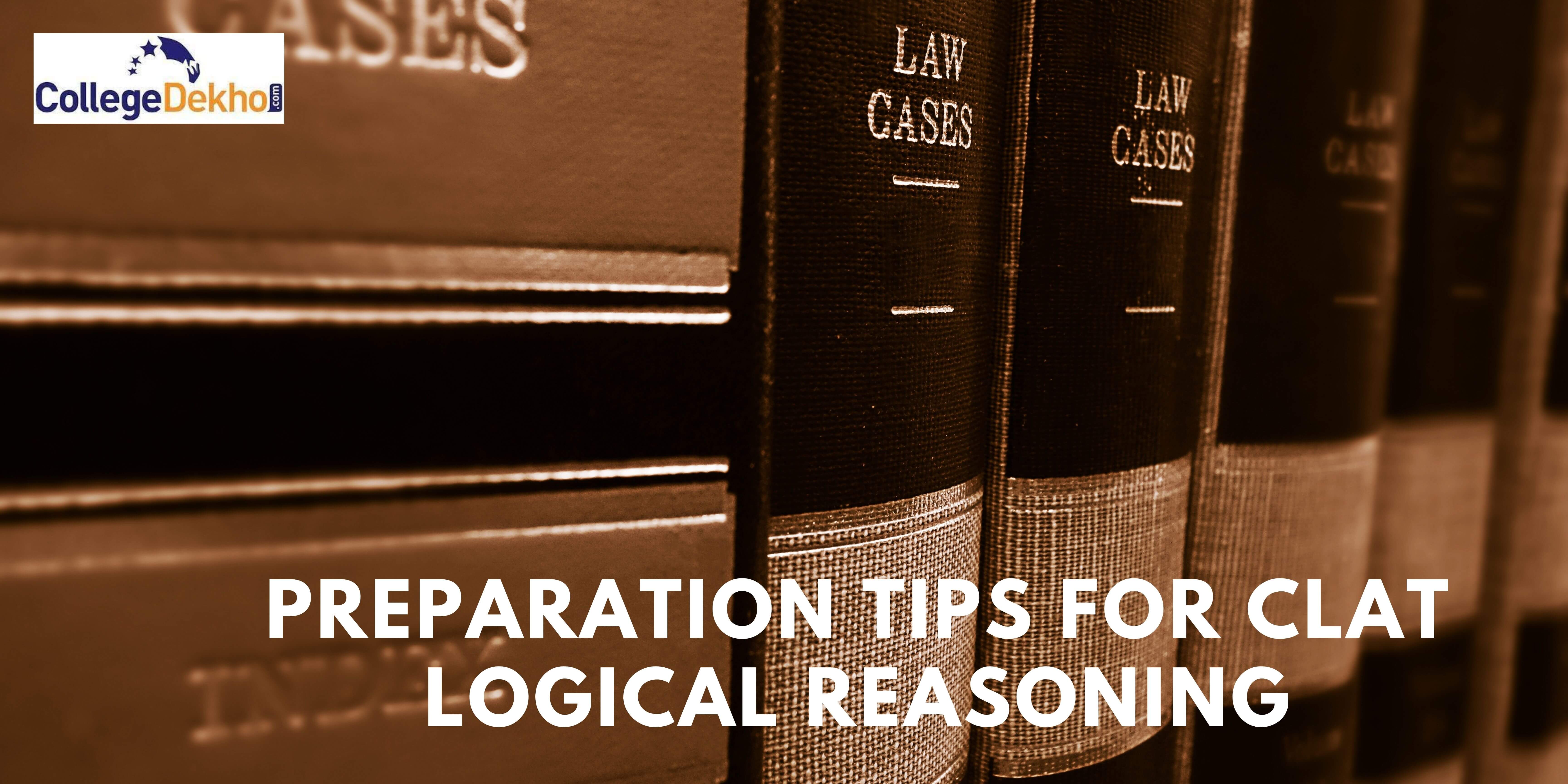 Preparation Tips for CLAT 2023 Logical Reasoning