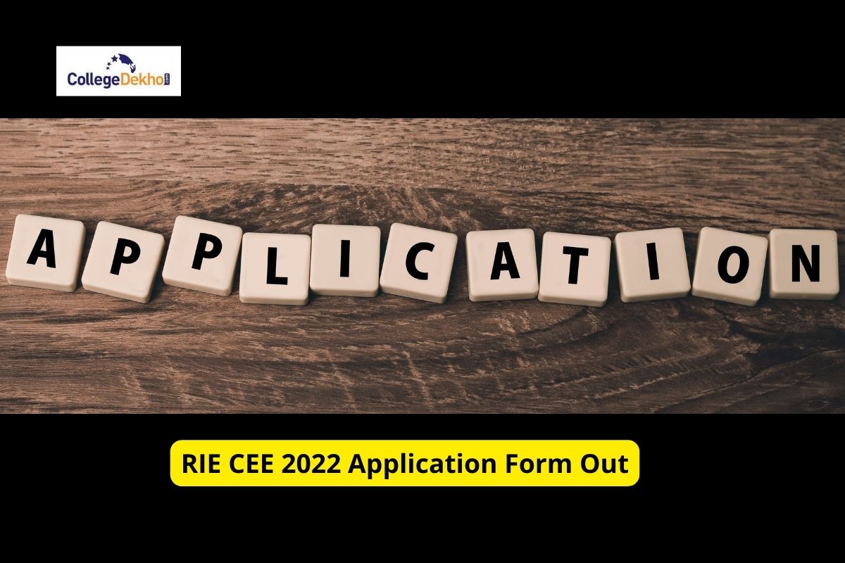 RIE CEE 2022 Application Form Out; Check How to Apply