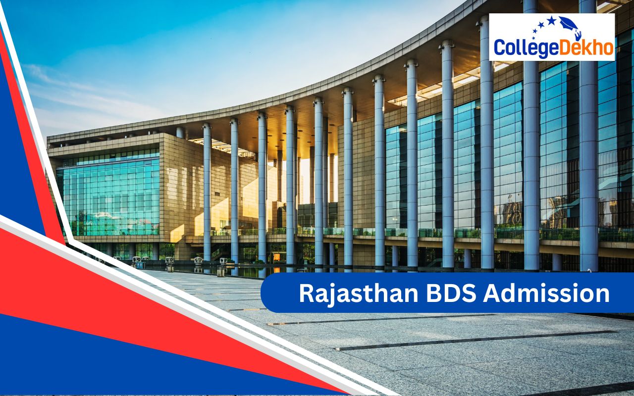 Rajasthan BDS Admission 2025: Dates (Soon), Eligibility, Counselling, Top Colleges